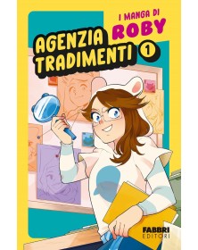 I Manga di Roby – Agenzia Tradimenti Vol. 1 – Fabbri Editori – Mondadori – Italiano