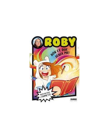Roby – Non c'è due senza me! – Fabbri Editori – Mondadori – Italiano