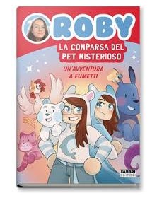 Roby - La comparsa del Pet misterioso – Fabbri Editori – Mondadori – Italiano