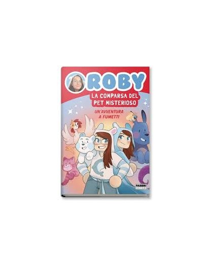 Roby - La comparsa del Pet misterioso – Fabbri Editori – Mondadori – Italiano
