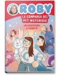Roby - La comparsa del Pet misterioso – Fabbri Editori – Mondadori – Italiano