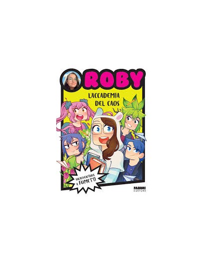 Roby - L'accademia del caos – Fabbri Editori – Mondadori – Italiano