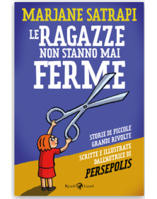 Le Ragazze Non Stanno Mai Ferme – Rizzoli Lizard – Italiano