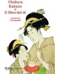 Il libro del tè – Rizzoli CLASSICI D'ORIENTE – Italiano