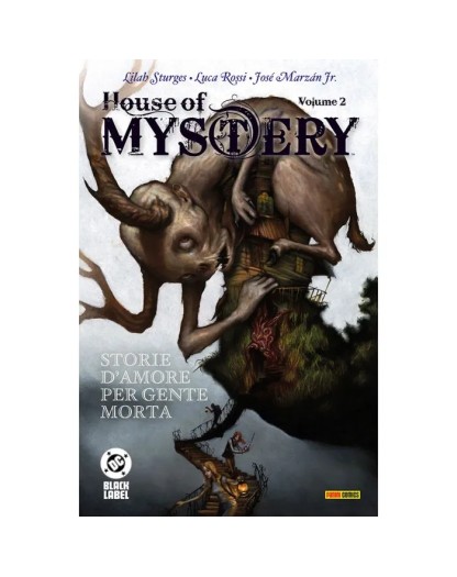 House of Mystery Vol. 2 : Storie d'amore per gente morta  – Panini Comics – Italiano