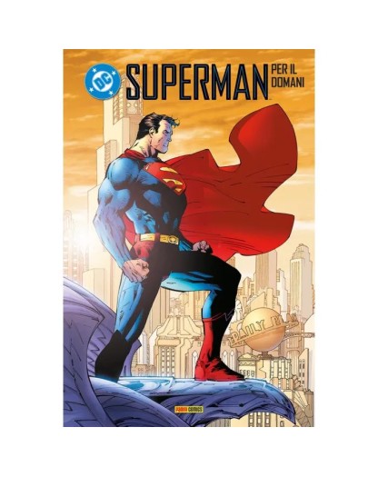 Superman: Per il domani - Panini Comics - Italiano