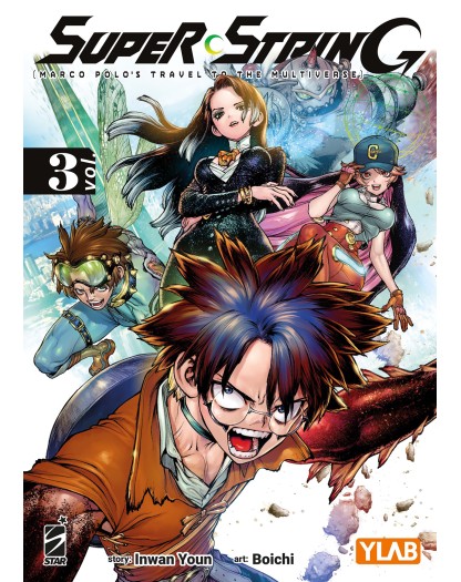Super String : Marco Polo’ s Travel to the Multiverse n. 3 - Edizioni Star Comics – Italiano
