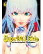 Super Ball Girls – Edizioni Star Comics – Italiano