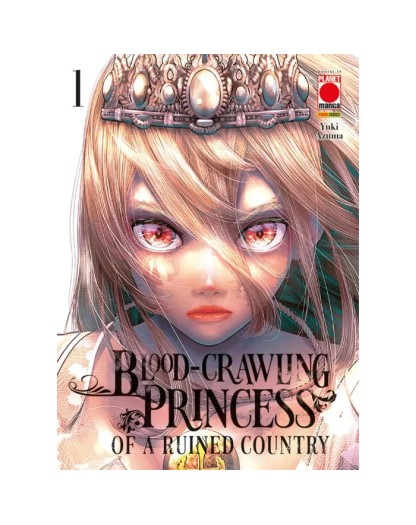 Blood-Crawling Princess Of A Ruined Country 1 – Panini Comics – Italiano