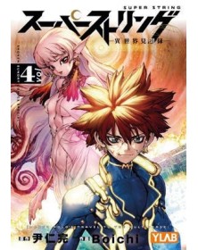 Super String : Marco Polo’ s Travel to the Multiverse n. 4 - Edizioni Star Comics – Italiano