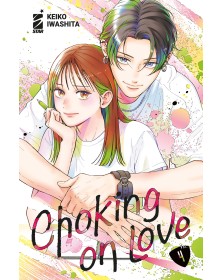 Choking on love vol. 4 - Edizioni Star Comics – Italiano