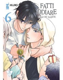 Fatti Odiare – Kirai de Isasete 6 – Queer Label 27 – Edizioni Star Comics – Italiano