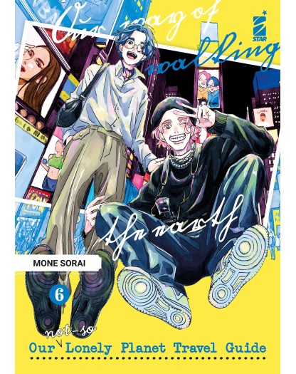 Our Not So Lonely Planet Travel Guide 6 – Queer Label  28 – Edizioni Star Comics – Italiano