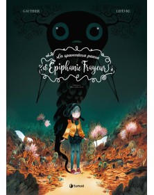 La Spaventosa Paura di Epiphanie Frayeur Vol. 1 – Nuova Edizione – Prospero’s Book Extra – Tunuè – Italiano