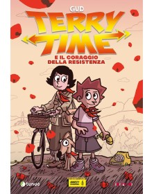 Terry Time e il Coraggio della Resistenza – Tipitondi 159 – Tunue – Italiano