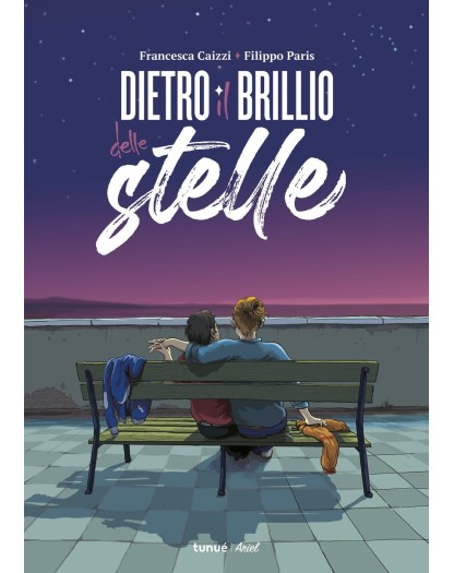 Dietro il Brillio delle Stelle – Tunuè – Italiano