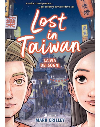 Lost in Taiwan – La Via dei Sogni – Tunue – Italiano