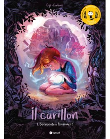 Il Carillon Vol. 1 – Benvenuta a Pandorient – Tunuè – Italiano
