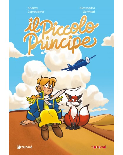 Il Piccolo Principe – Tipitondi 160 – Tunuè – Italiano