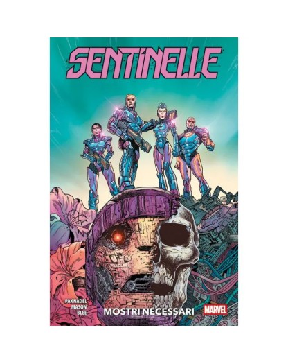 Sentinelle : Mostri Necessari – Panini Comics – Italiano