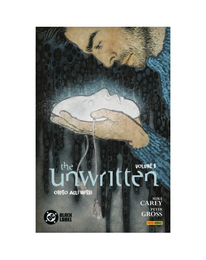 The Unwritten Vol. 8  – Orfeo agli Inferi  – DC Black Label Hits – Panini Comics – Italiano