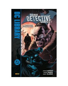 Batman –Detective Comics: il pinguino imperatore – Panini Comics – Italiano