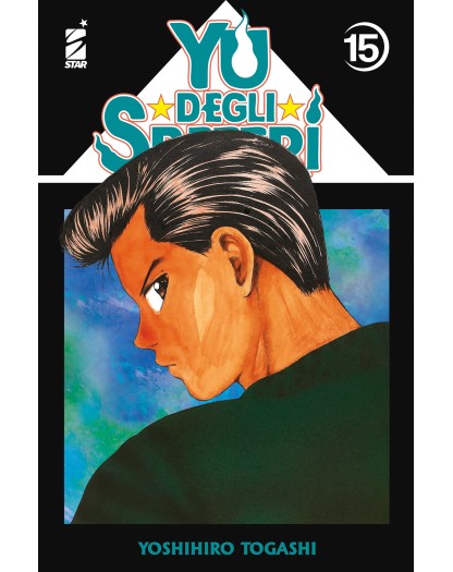 Yu degli Spettri – New Edition 15 – Ghost 241 – Edizioni Star Comics – Italiano