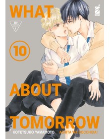 What About Tomorrow – Ashita wa Docchida! 10  – Queer Label 31 – Edizioni Star Comics – Italiano
