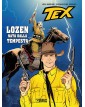 Tex Stella d’Oro 41 – Lozen Nata dalla Tempesta – Tex Romanzi a Fumetti 21 – Sergio Bonelli Editore – Italiano