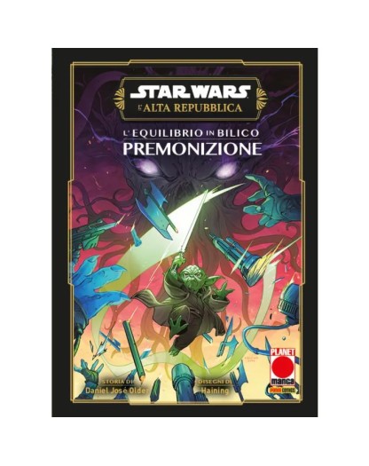 Star Wars – L'Alta Repubblica L'Equilibrio in Bilico: Premonizione – Panini Comics – Italiano