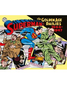 Superman: the Golden Age dailies - Le strisce quotidiane della Golden Age (1944-1947) Vol. 2