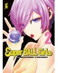 Super Ball Girls Vol. 2 – Edizioni Star Comics – Italiano