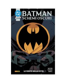 Batman – Schemi Oscuri Vol. 1 : Le ferite della città – Panini Comics – Italiano