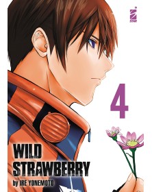 Wild strawberry Vol. 4 - Edizioni Star Comics – Italiano