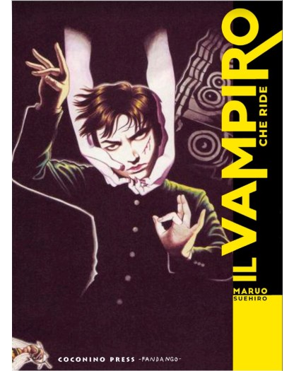 Il Vampiro Che Ride - Edizione Integrale – Coconino Press – Italiano