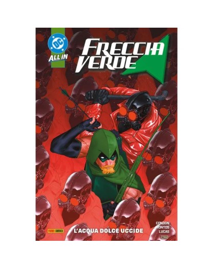Freccia Verde Vol. 4 : L'acqua dolce uccide –  Panini Comics – Italiano