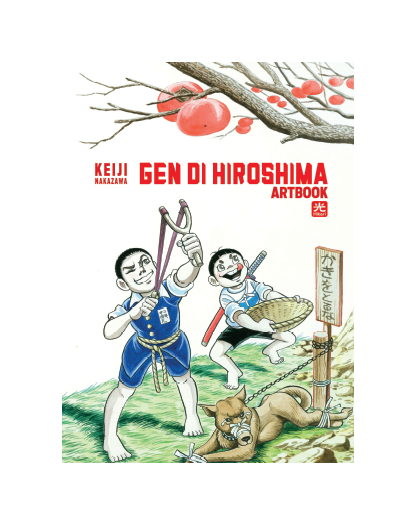Gen Di Hiroshima - Artbook - Regular - 001 Edizioni - Italiano