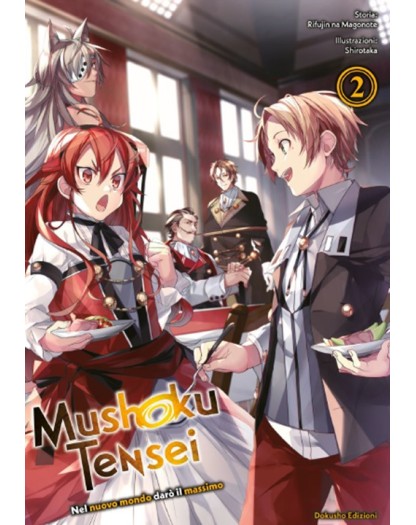 Mushoku Tensei – Nel Nuovo Mondo Darò il Massimo Vol. 2 – Dokusho Edizioni – Italiano