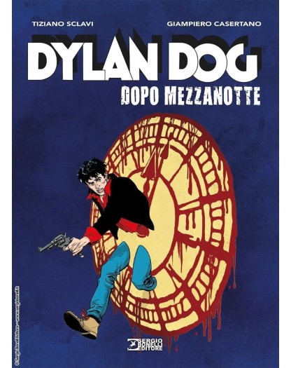 Dylan Dog - Dopo Mezzanotte - Sergio Bonelli Editore - Italiano