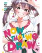 Now That We Draw vol. 1 - J-Pop Manga - Italiano