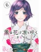 The Fragrant Flower Blooms With Dignity vol. 6 - J-Pop Manga - Italiano