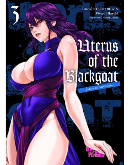 Uterus of the Black Goat vol. 3 (di 4) - Magic Press Edizioni - Italiano