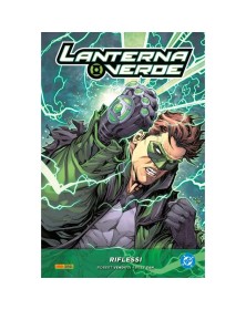 Lanterna Verde di Robert Venditti 4 : Riflessi – Panini Comics – Italiano
