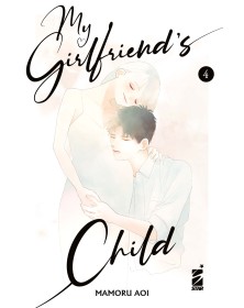 My Girlfriend’s Child 4 – Starlight 369 – Edizioni Star Comics – Italiano