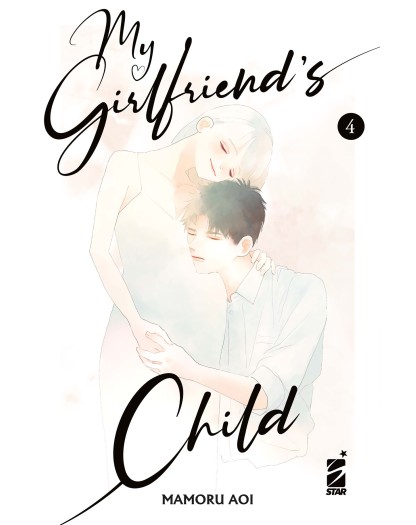 My Girlfriend’s Child 4 – Starlight 369 – Edizioni Star Comics – Italiano