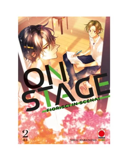 ON STAGE – Fiorisci in scena! 2 (di 3) - Panini Comics - Italiano
