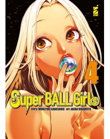 Super Ball Girls Vol. 4 – Edizioni Star Comics – Italiano