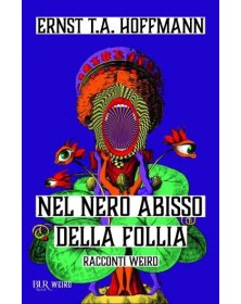 Nel Nero Abisso Della Follia - Mondadori - Italiano