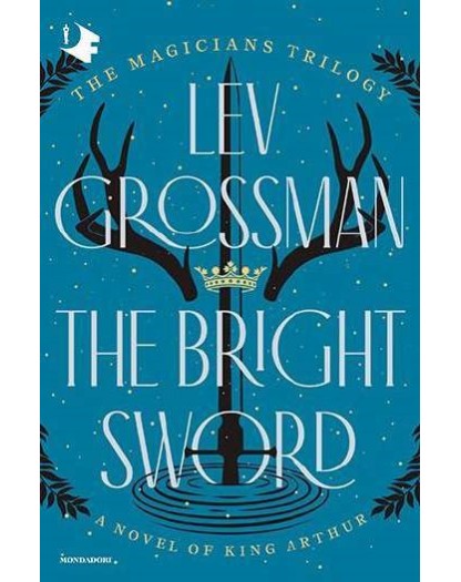 The Bright Sword - Mondadori - Italiano