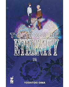 To Your Eternity 24 – Starlight 370 – Edizioni Star Comics – Italiano